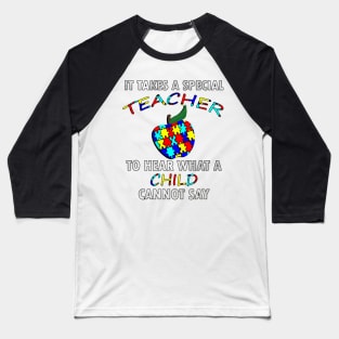 Autism Teacher Shirts & Gifts Quote for Special Ed Autistic Support Awareness Baseball T-Shirt